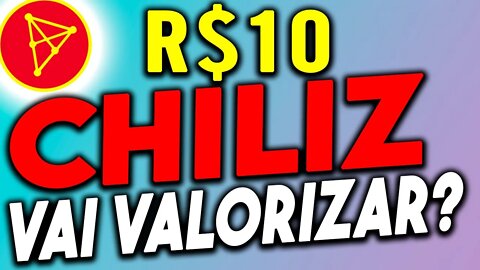 CHILIZ (CHZ) AINDA VALE COMPRAR E A WIBX (WBX)