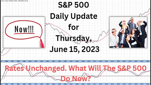 S&P 500 Daily Market Update for Thursday June 15, 2023