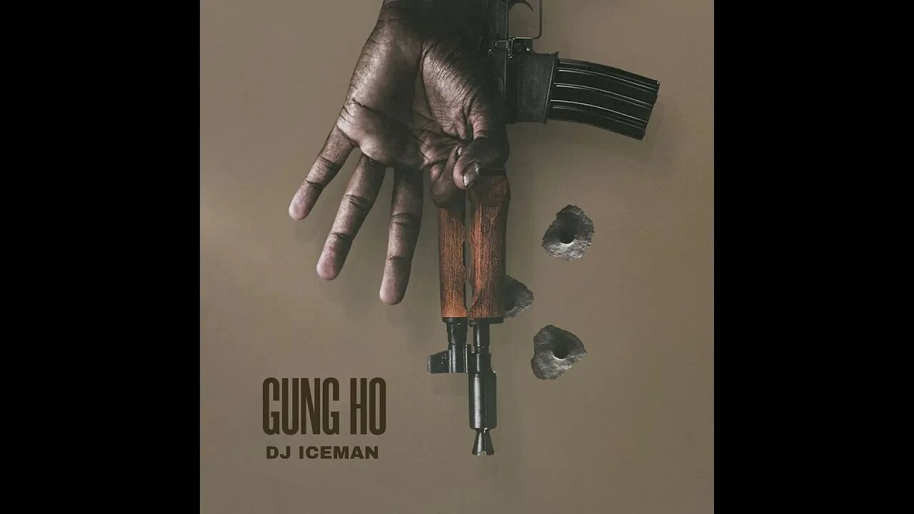 Dj Iceman (Big Boss Beatz) Gung Ho