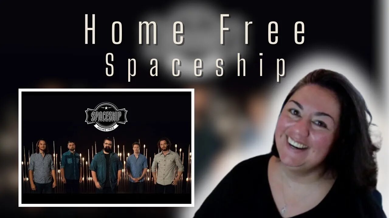 Reaction - Home Free - Spaceship