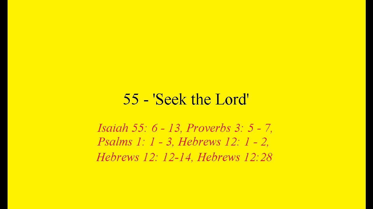 55 - 'Seek the Lord'