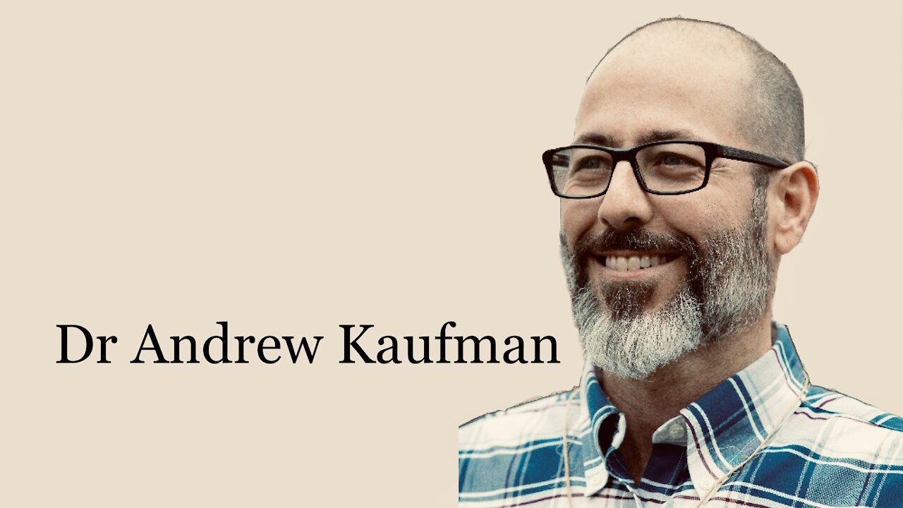 Dr Andrew Kaufman It Is MORONIC To Fear “Variants” of a NON-EXISTENT “virus”