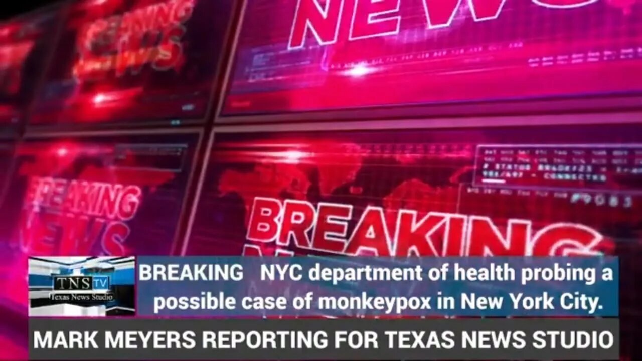 BREAKING: NYC DEPT OF HEALTH REPORTS POSSIBLE CASE OF MONKEYPOX !