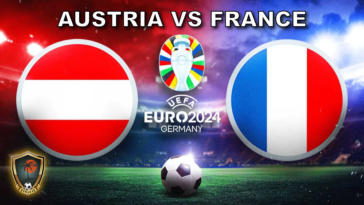 EURO 2024: Austria vs France Watchalong