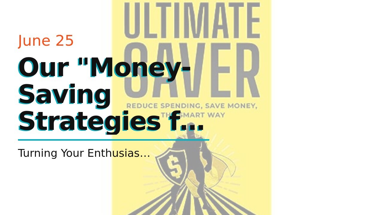 Our "Money-Saving Strategies for Everyday Life" Diaries