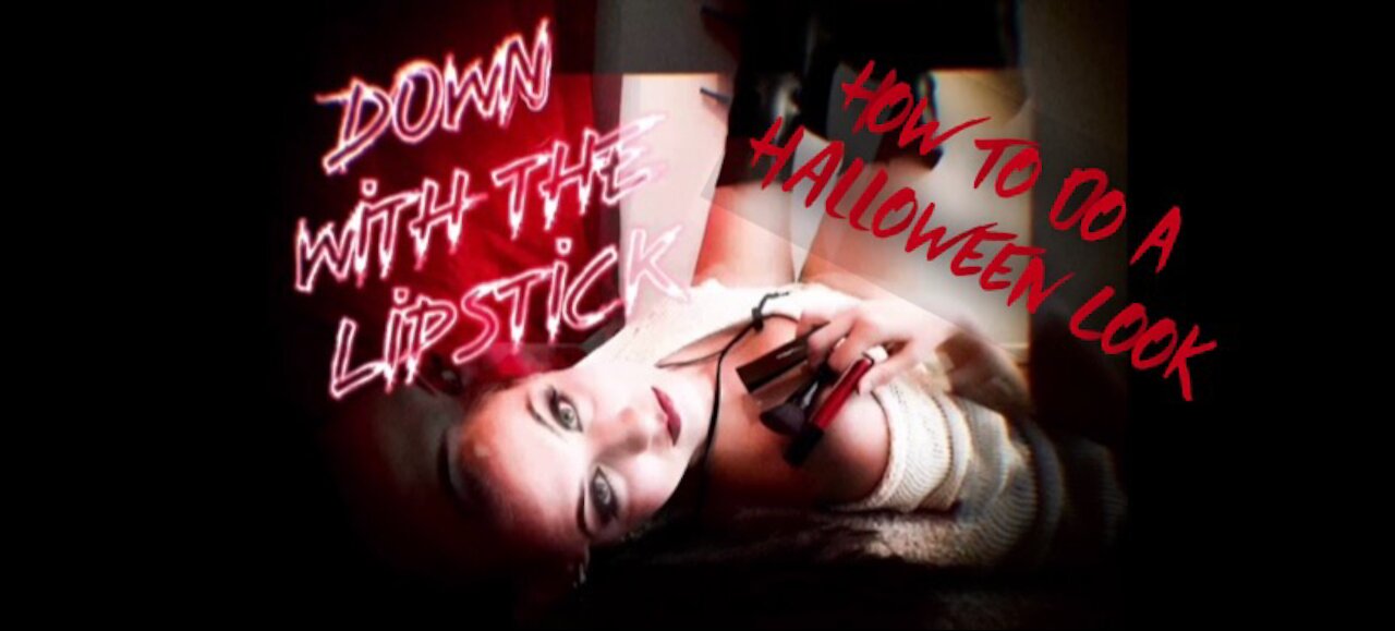 Down With The Lipstick Ep. 15 “Rocker Girl Does Vampire Look”