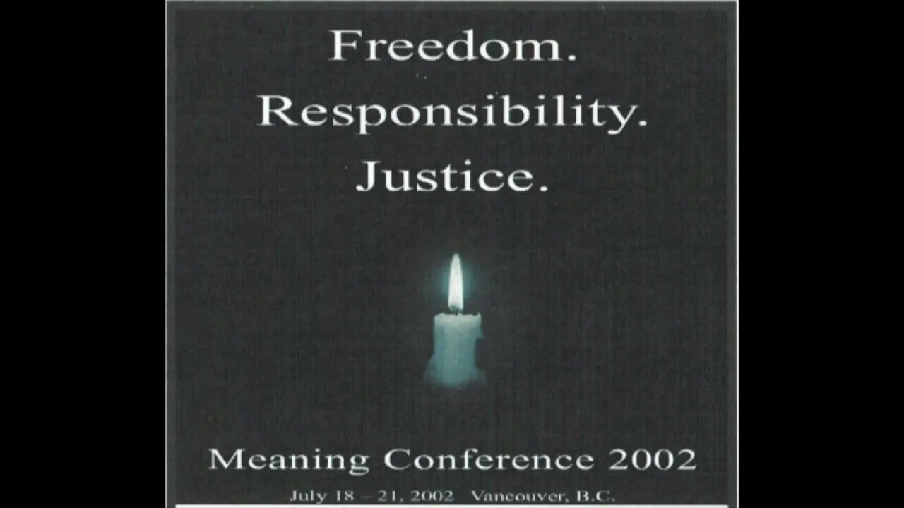 Symposium on Meaning & Optimism | S16 Part 2 | Meaning Conference 2002