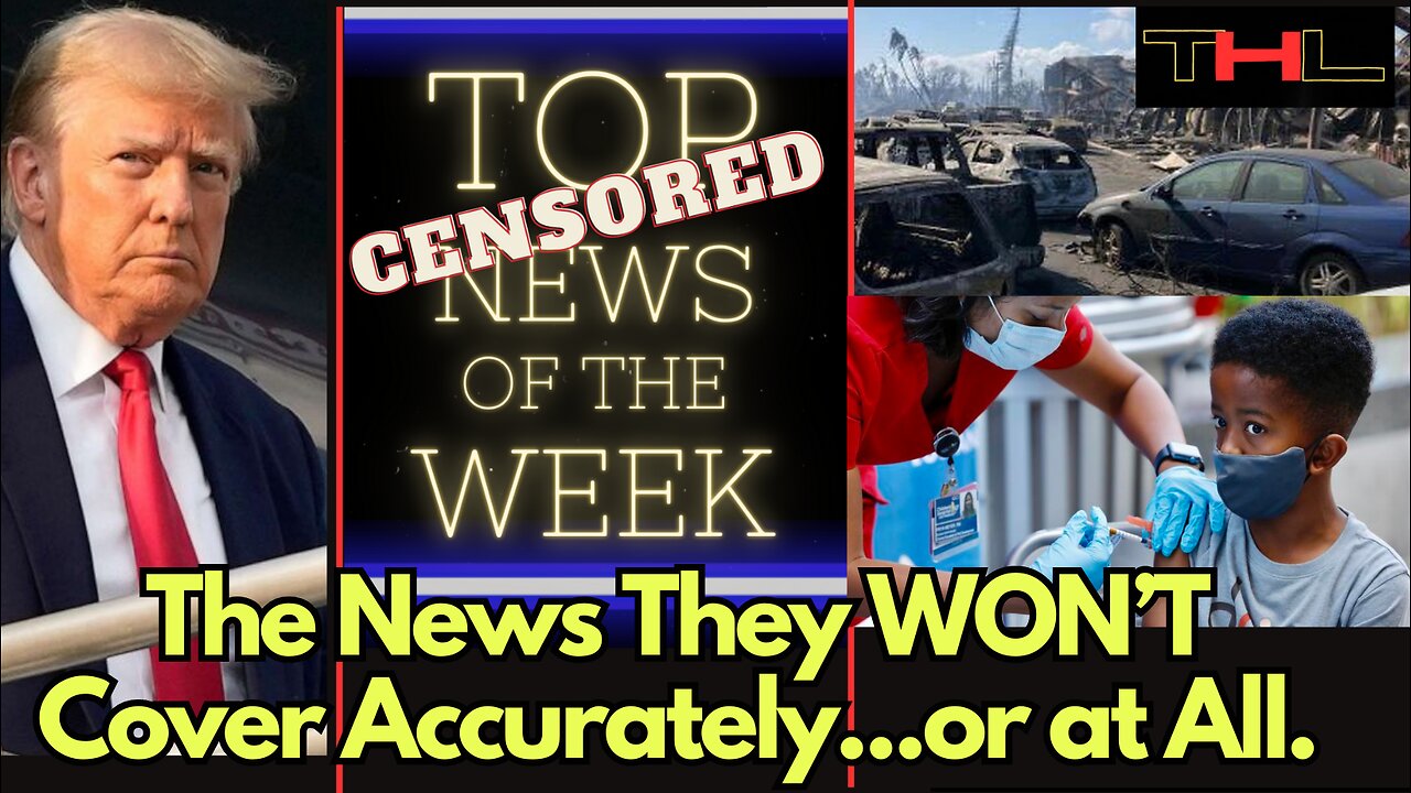 Top CENSORED News of the Week | Aug 29, 2023