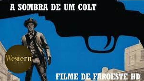 A Sombra de um Colt | Filme de Faroeste HD | Filme completo em Português