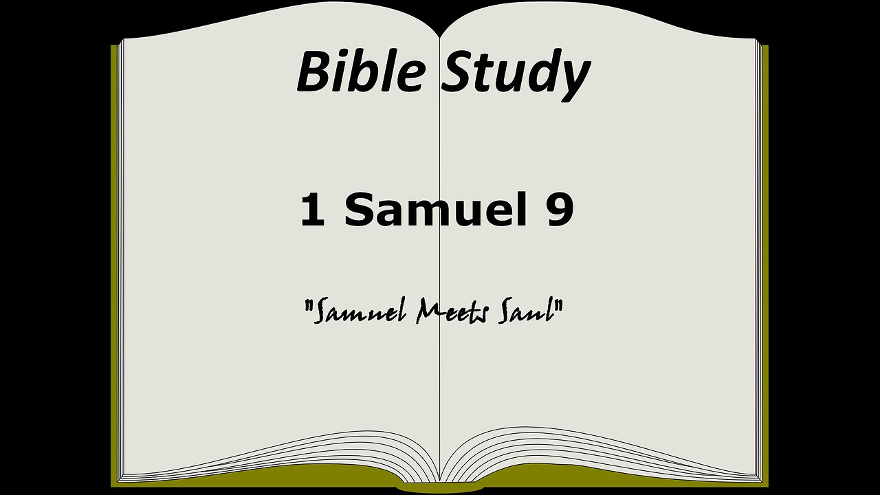 1 Samuel 9 Bible Study