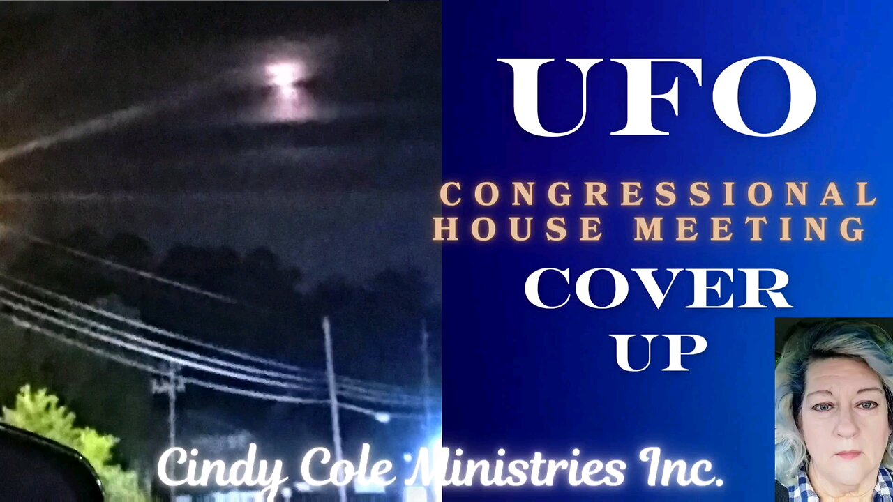 UFO CONGRESSIONAL HOUSE MEETING COVER UP