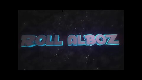 Intro//ROLLALBOZ