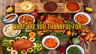 Pastor Scott Show - What are you thankful? Plus what's the real issue?