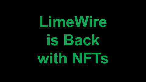 LimeWire File Sharing Service is Back with NFTs