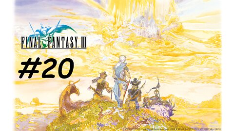 [Blind] Let's Play Final Fantasy 3 Pixel Remaster - Part 20