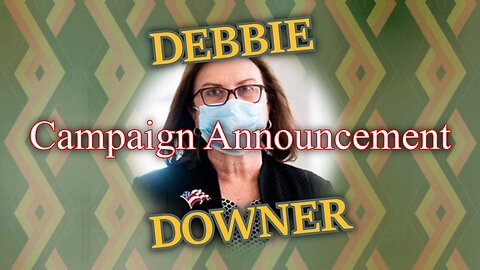 Debbie Downer Senate Announcement and National Security Statement - Real Free News Nebraska