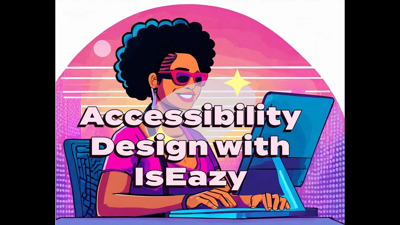 Awesome Accessibility Designs with isEazy Author