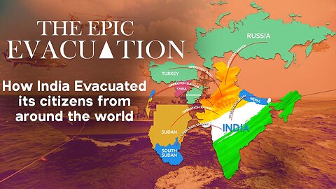 The Epic Evacuation - How India Evacuated its Citizens From Around the World
