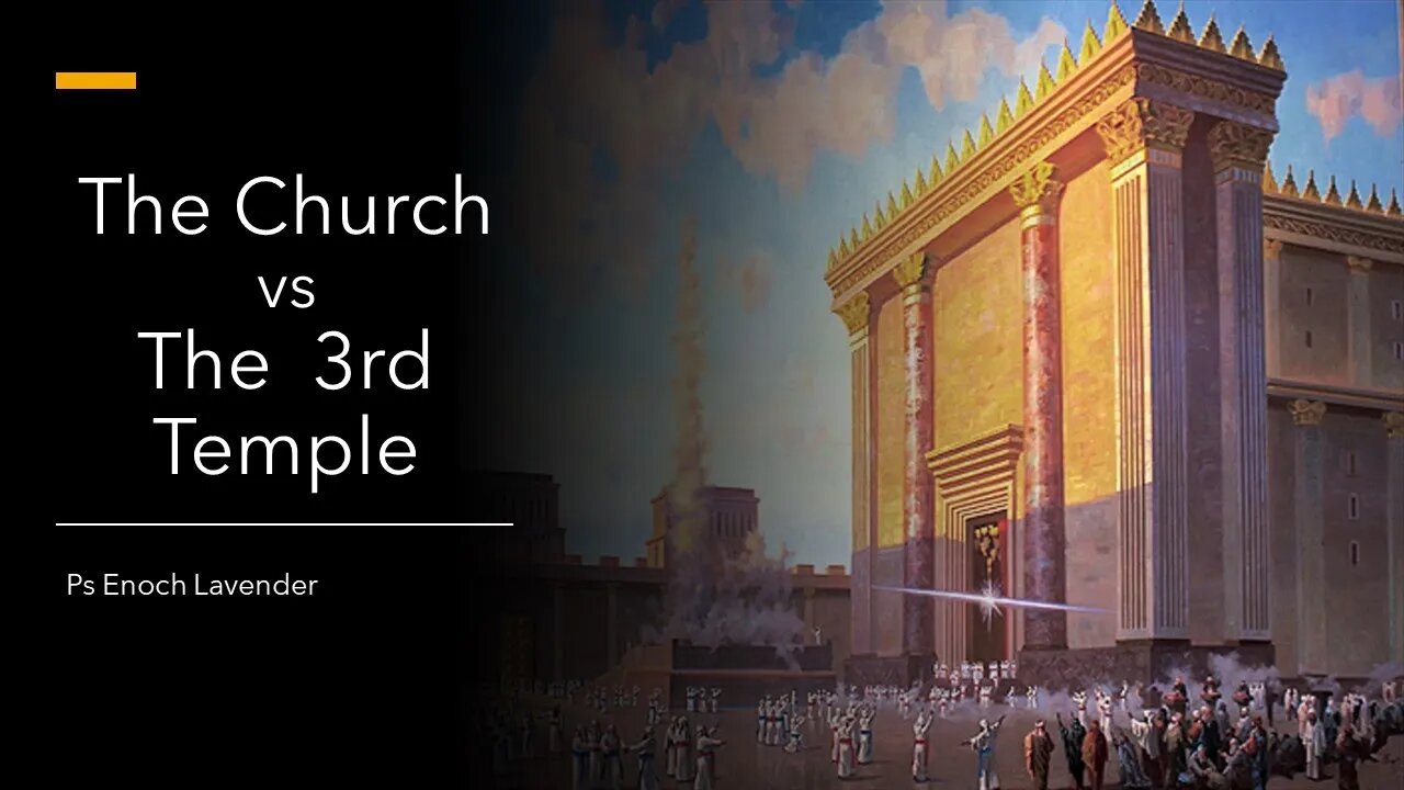 The Third Temple vs the Christian Church