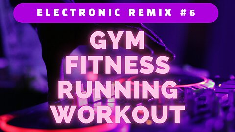 #6 BEST MUSIC 2023 - WORKOUT GYM FITNESS RUNNING FUNCTIONAL TRAINING #eletronicmusic #remixmusic