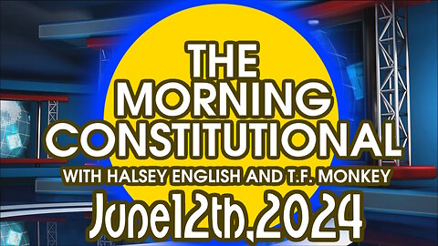 The Morning Constitutional: June 12th, 2024