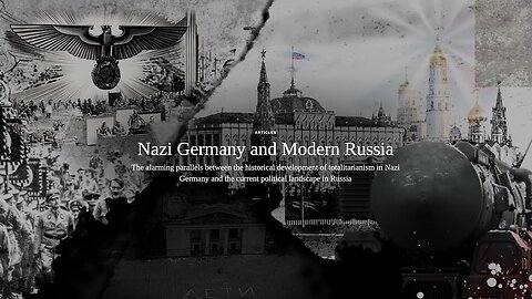 Nazi Germany and Modern Russia | Article