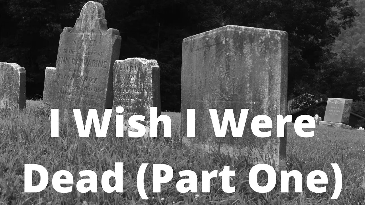 I Wish I Were Dead (Part One) - Job 3:3-10