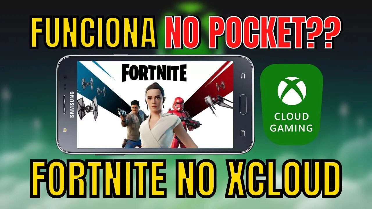 FORTNITE no GALAXY POCKET com o XCLOUD, FUNCIONA?