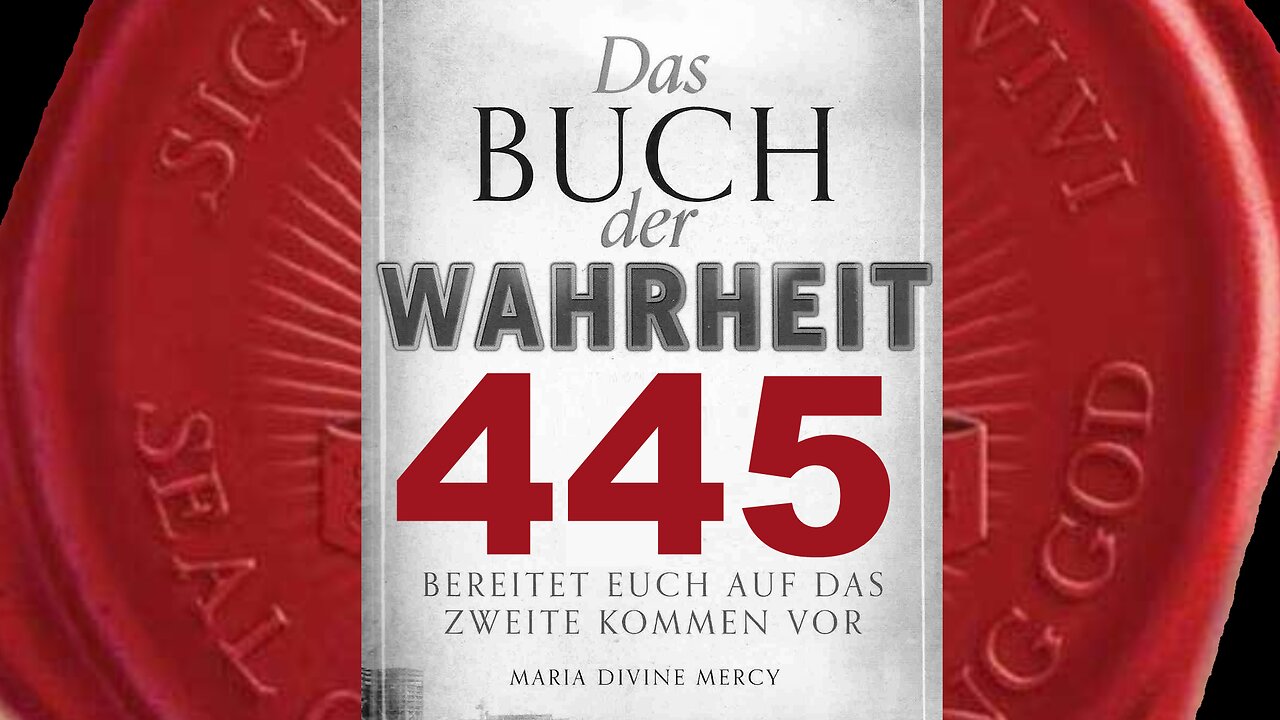 Die Tausend Jahre im Buch der Offenbarung sind wörtlich zu verstehen (Buch der Wahrheit Nr 445)