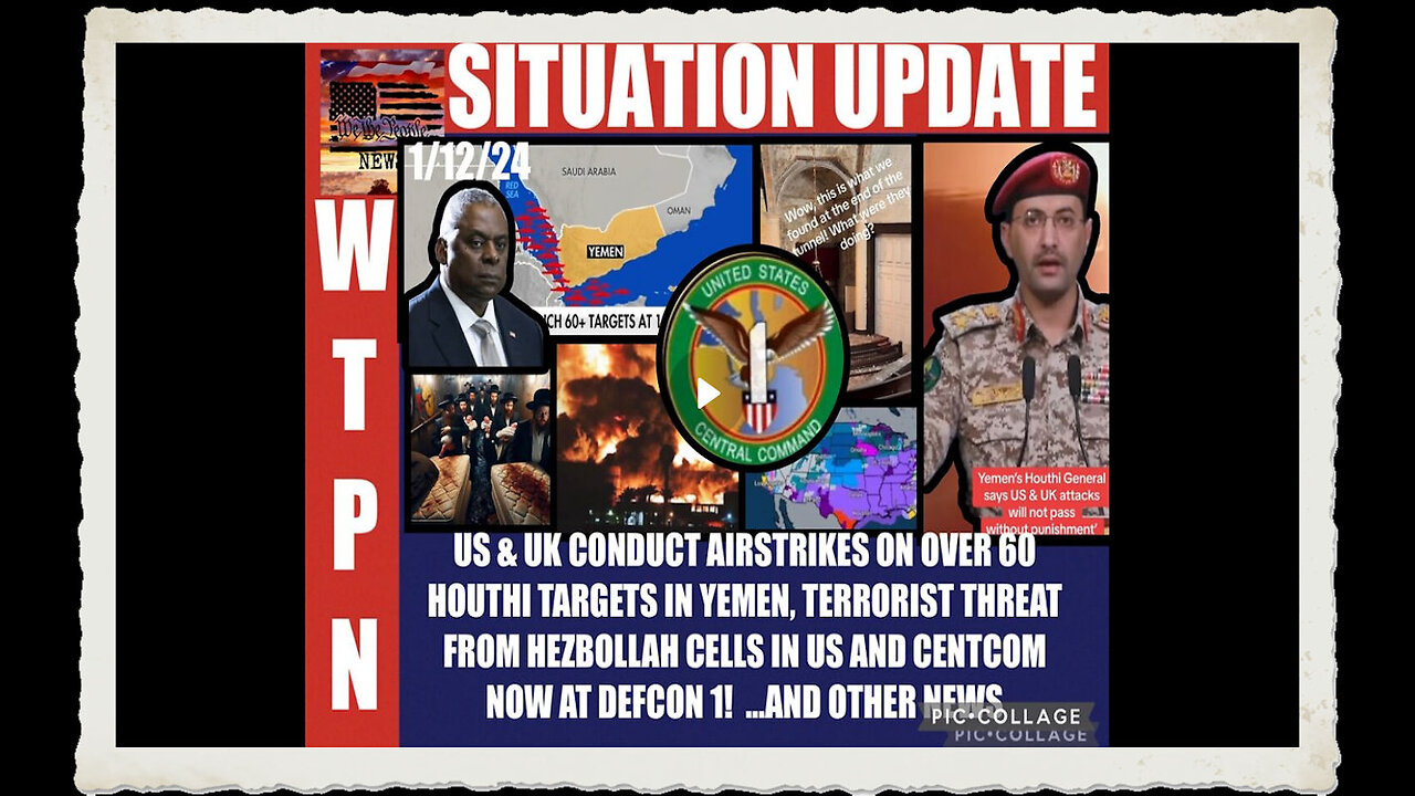 WTPN SITUATION UPDATE 1 12 24