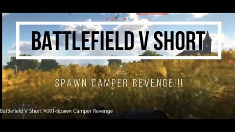 PS5 Battlefield V: Sweet Revenge On Spawn Camper