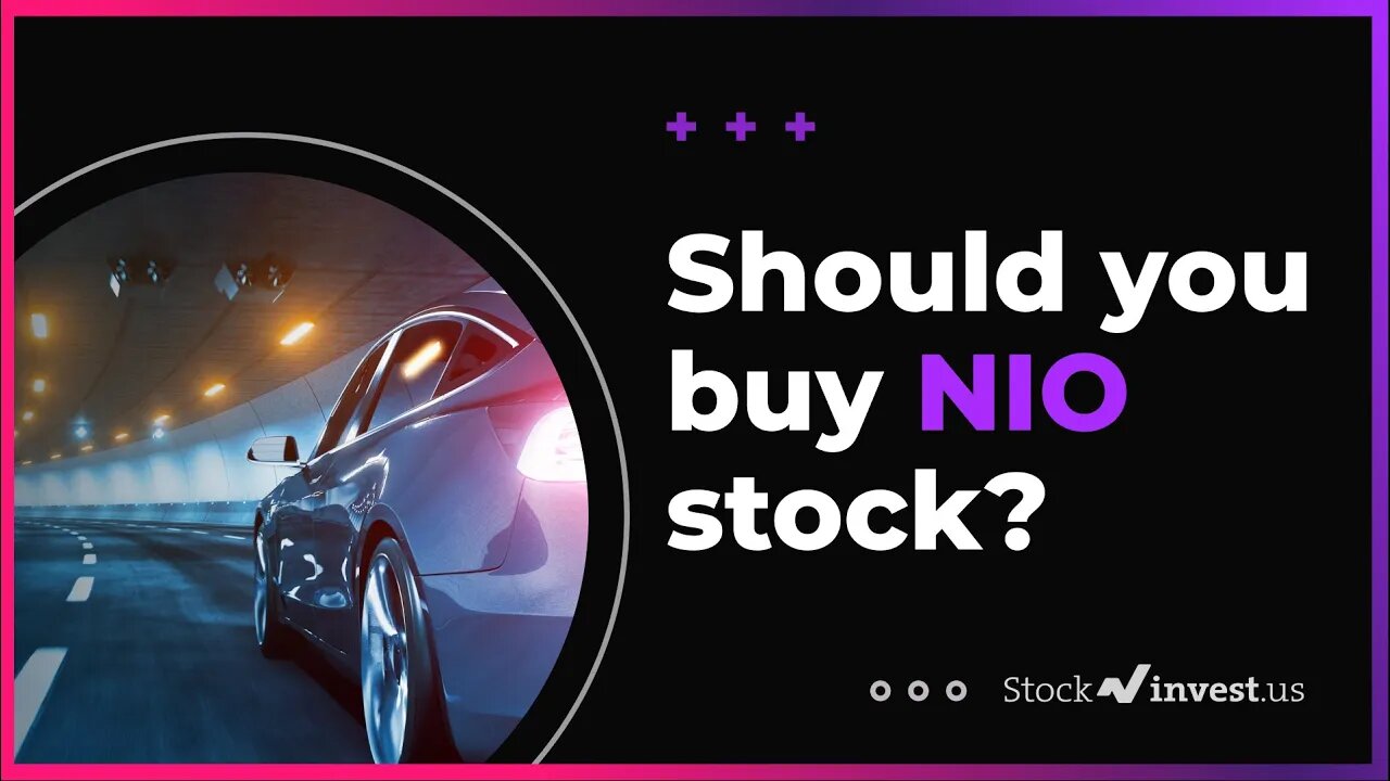 Should You Buy NIO Stock? (August 13th, 2021)