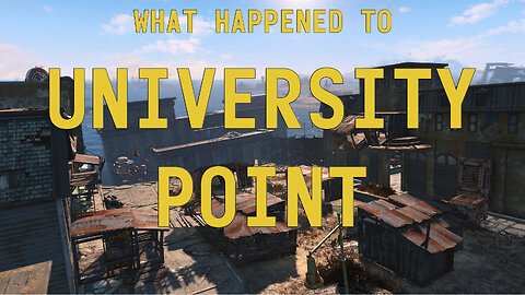 Fallout 4 Lore - What Happened to University Point