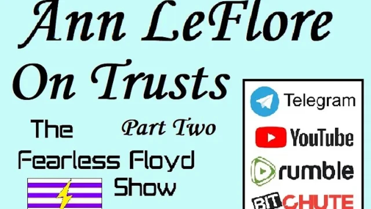 Ann LeFlore - On Trusts Part 2