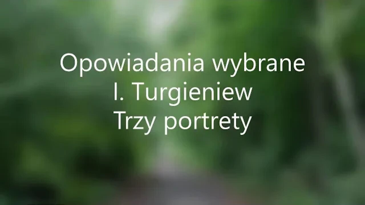 Opowiadania wybrane -I.Turgieniew Trzy portrety audiobook