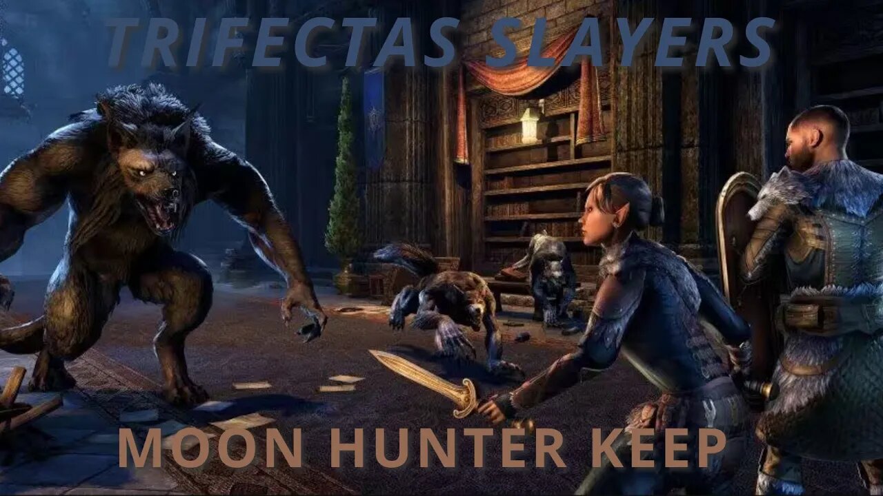 Trifectas Slayers-Moon Hunter Keep-Pure Lunacy Trifecta