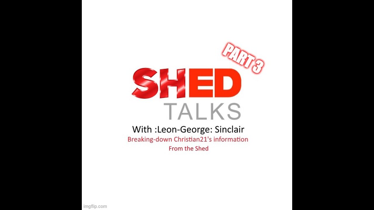 'Shed Talks' Part 3