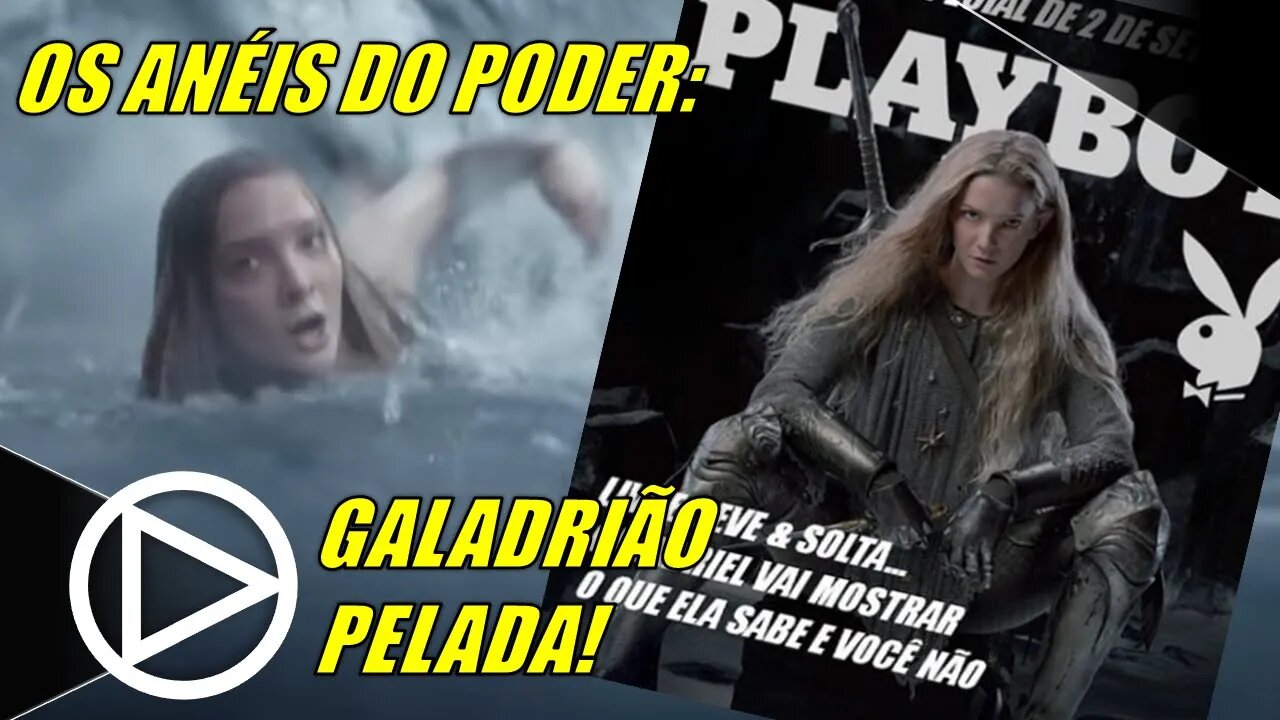 Anéis do Poder: Marketing Burro e Galadriel S3xualizada! - HORAPLAY