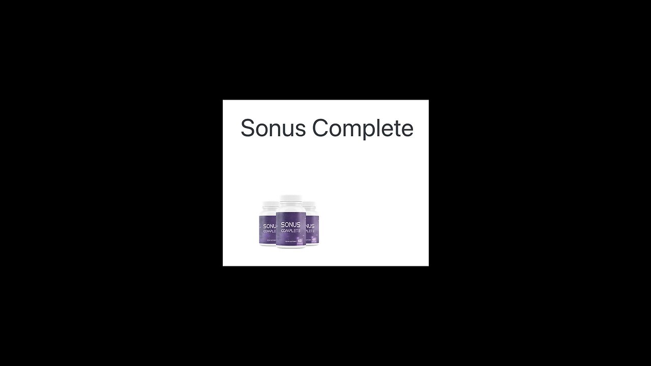 The Sonus Complete a 100% Natural Tinnitus Treatment