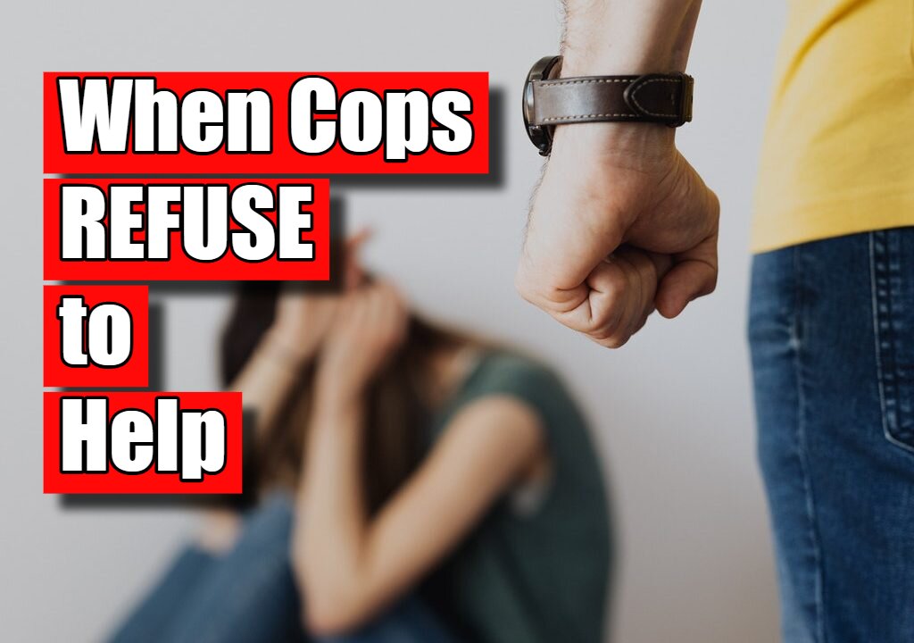 When Cops REFUSE to Help