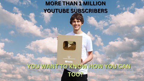 More than 1 million Youtube subscribers, you want to know how you can too?