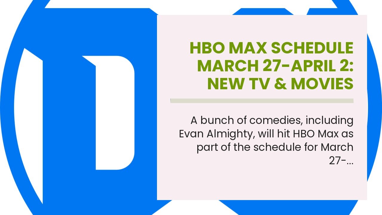 HBO Max Schedule March 27-April 2: New TV & Movies