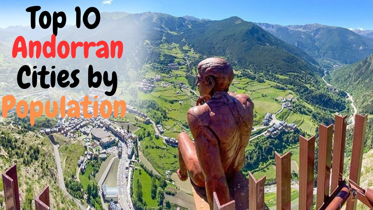 Top 10 Andorran Cities by population