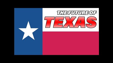 The Future Of The Lone Star State