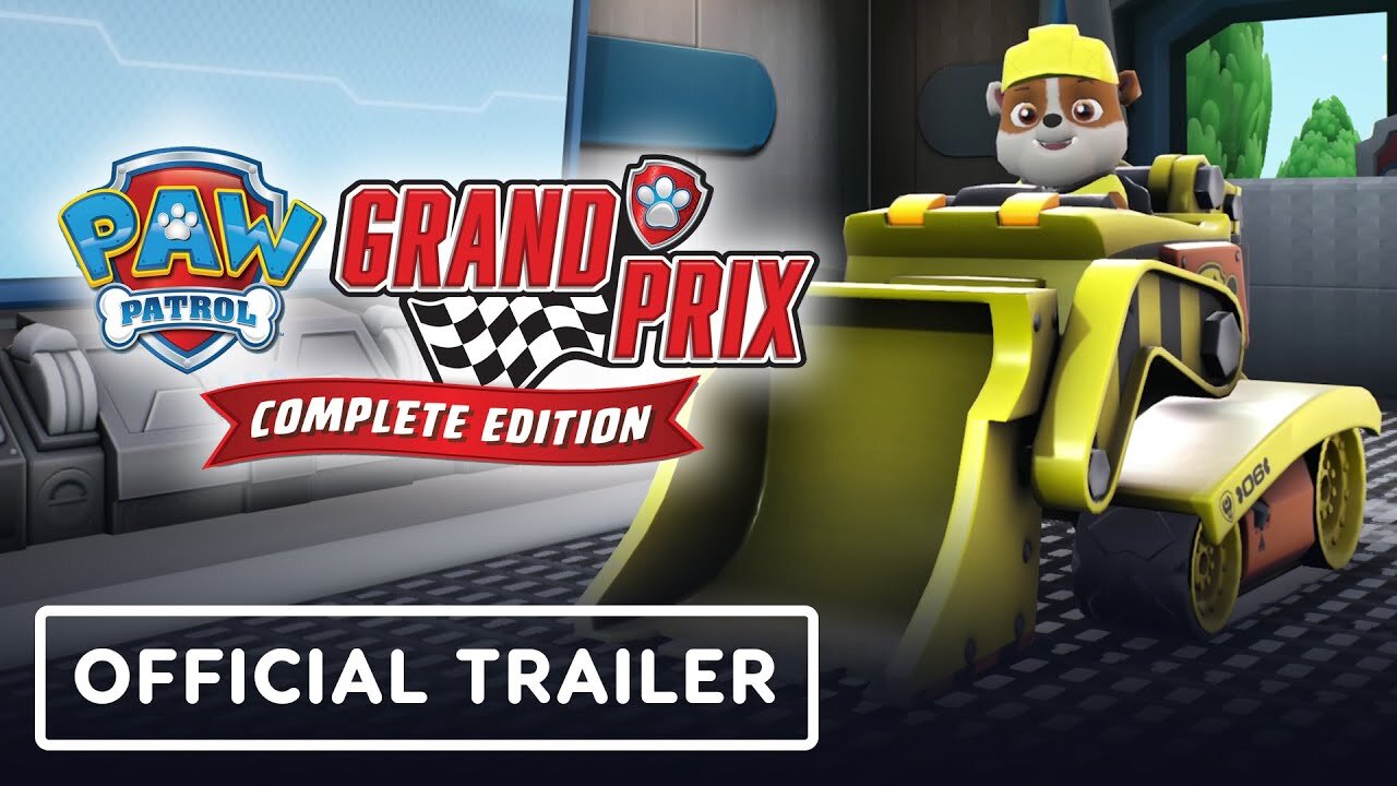 PAW Patrol: Grand Prix - Complete Edition - Official Launch Trailer