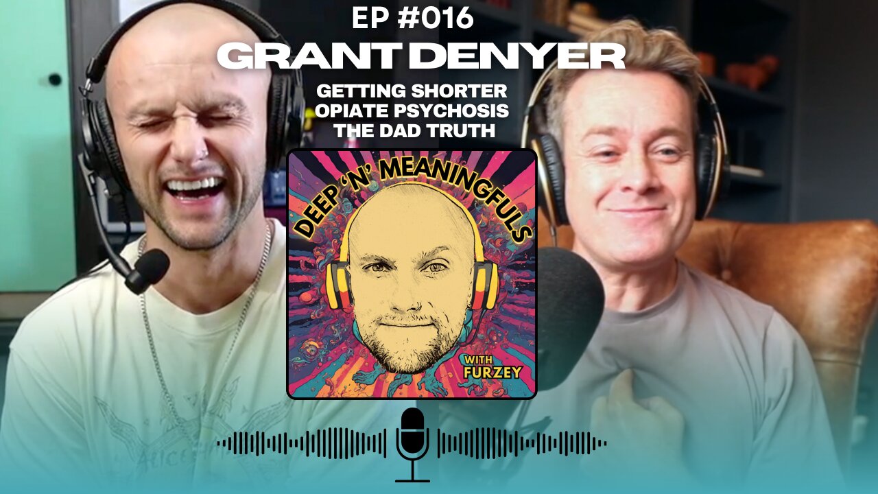 Grant Denyer | Deep n Meaningfuls with Furzey 16