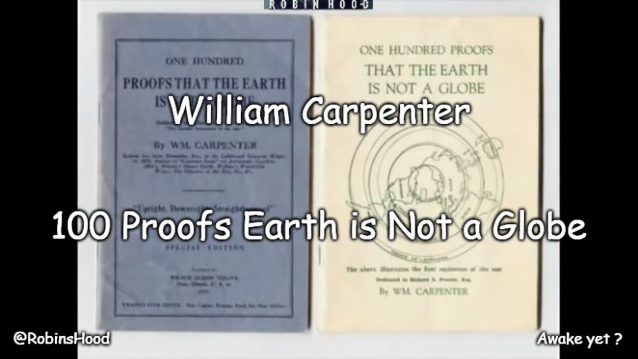 100 Proofs Earth is Not a Globe (1895) ~ William Carpenter