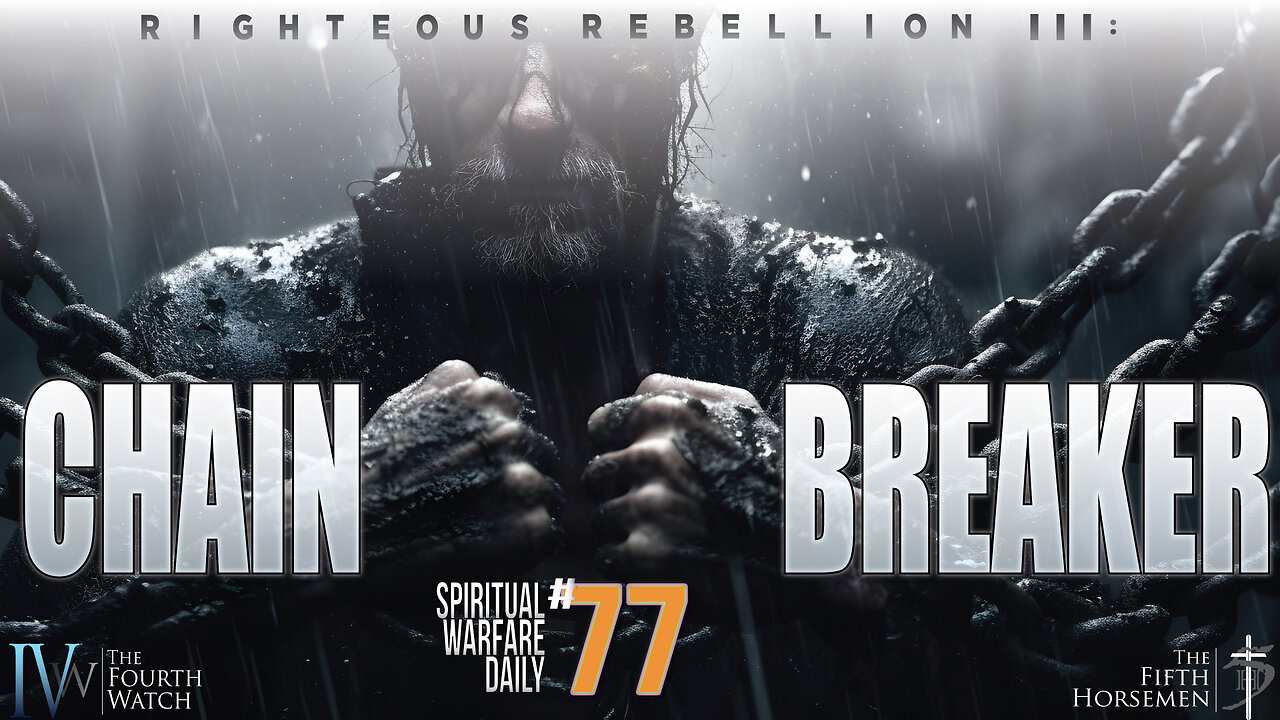 Chain Breaker - Righteous Rebellion Part 3: The Breaker Anointing #jesus #spiritualwarfare