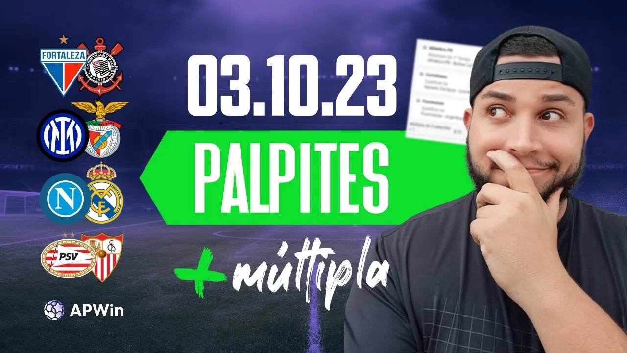 PALPITES DE FUTEBOL PARA HOJE 03 10 2023 + BILHETE DE APOSTA MÚLTIPLA