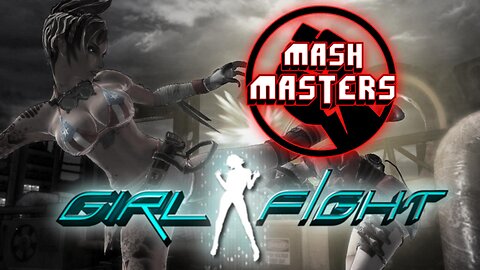 Girl's Have Bad Frame Data - Girl Fight | Mash Masters